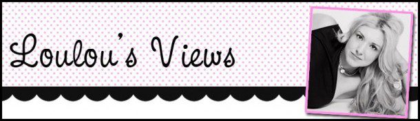LouLou's Views LouLou's Views