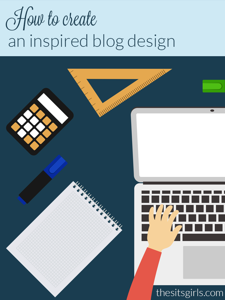 Your blog design should be a reflection of you and your writing style. Learn how to take inspiration from your world to create a blog design that is perfect for you.