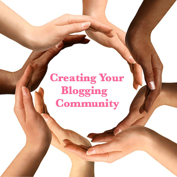 Creating Your Blogging Community building a community