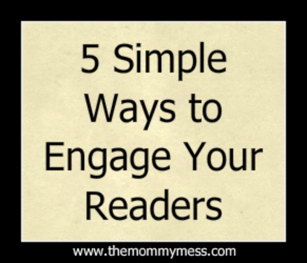 5 Simple Ways to Engage Your Readers SITS Girls