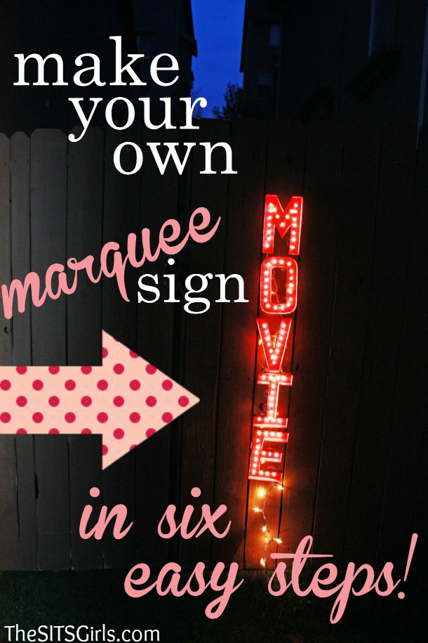 DIY Marquee Sign - The SITS Girls