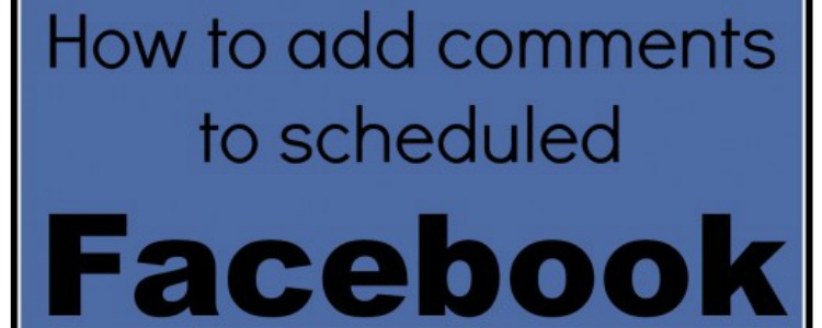 schedule facebook posts and comments