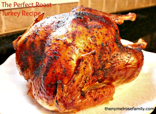 The Perfect Roast Turkey Recipe