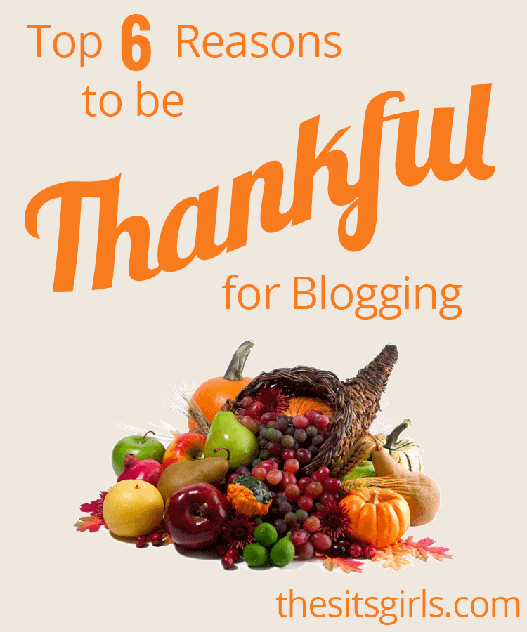 Blogging is more than just a fun hobby or a job, it has been a real blessing in my life. Here are 6 reasons I'm thankful for blogging. 