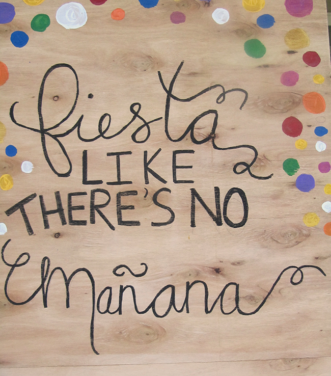 Cinco De Mayo sign - Fiesta Like There's No Manana