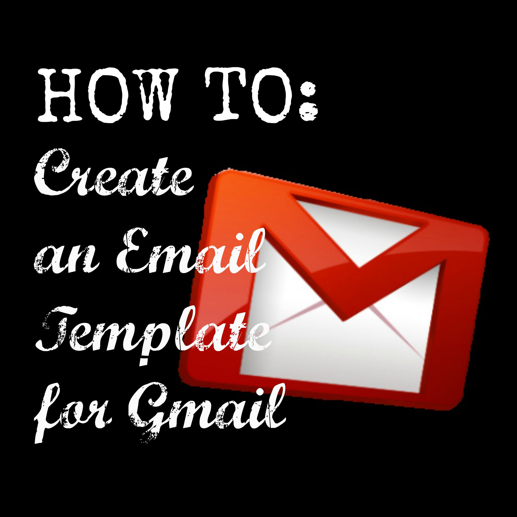 how-to-make-email-templates-in-gmail-the-complete-2023-guide