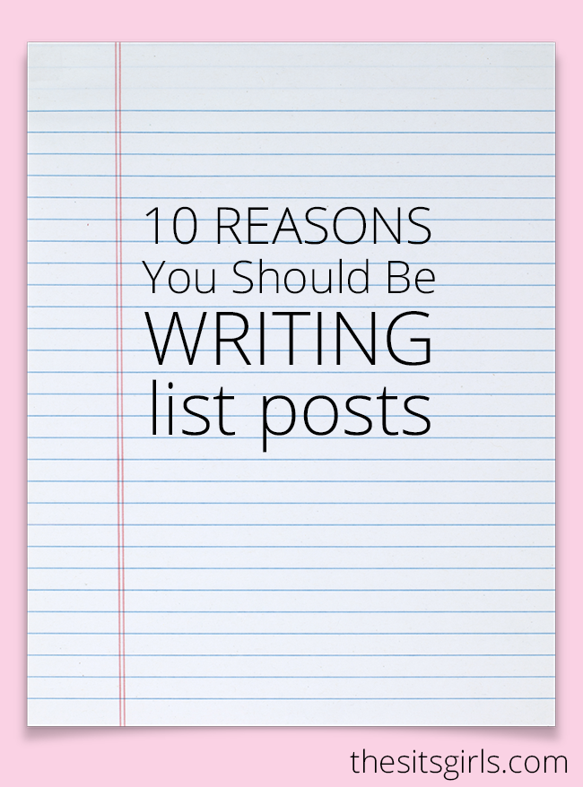 Blogging Tips | List posts are popular because they work. Check out our list post of 10 reasons why you should be writing list posts of your own! 