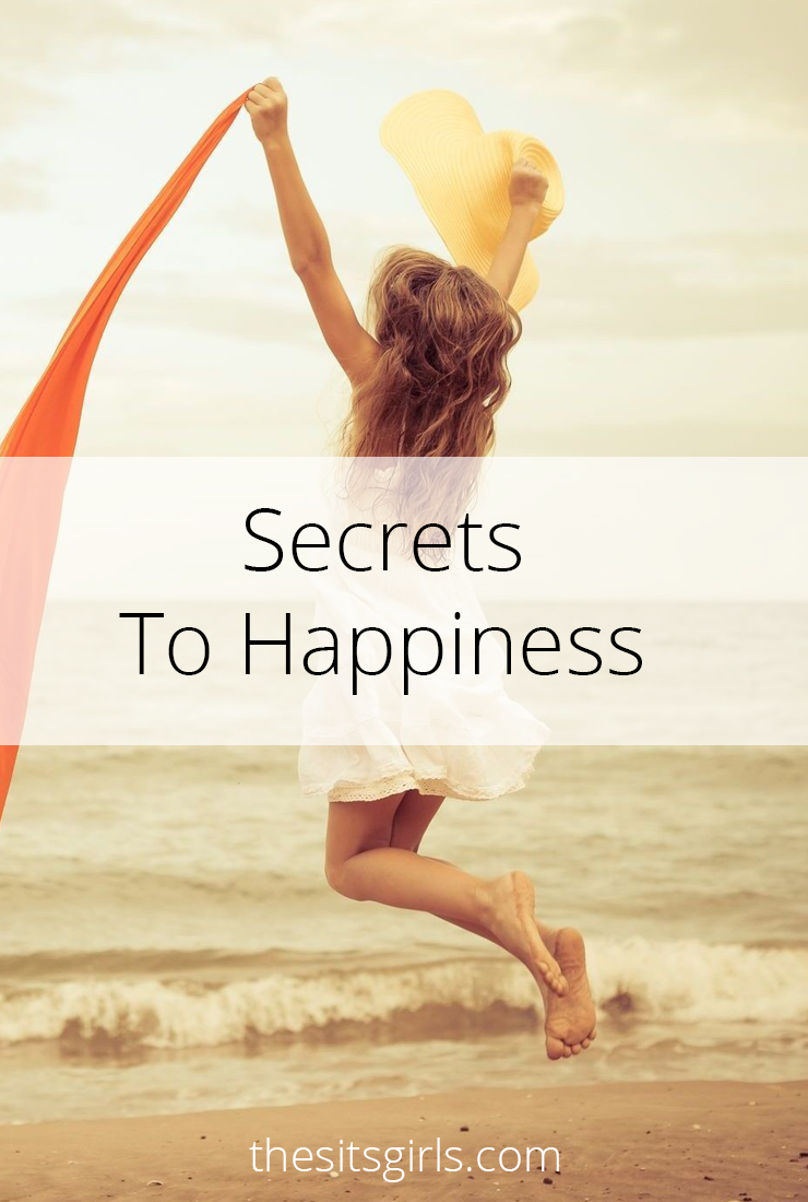 What are the secrets to happiness? There are seven big and small changes you can begin making in your life to chase out the darkness. Plus one big bonus secret you can use today!
