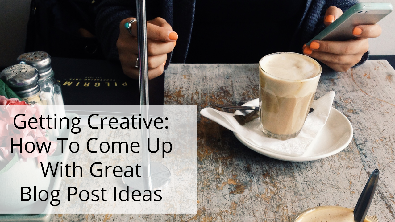 Let’s Get Creative How To Come Up With Great Ideas