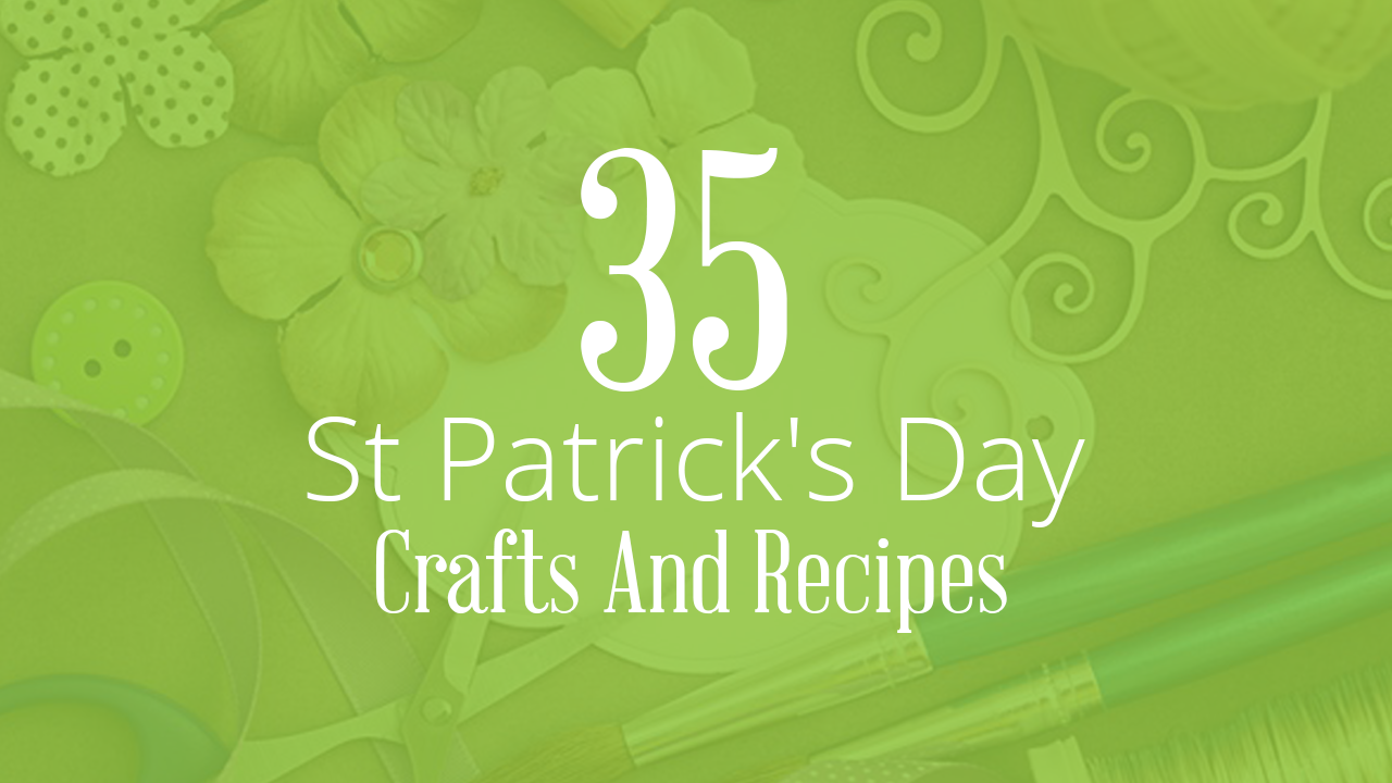 35 of our favorite St Patrick's Day crafts and recipes | Includes DIY decorations, crafts for kids, and delicious recipes for rainbow food. This list is everything you need to have a fun St Patrick's Day.
