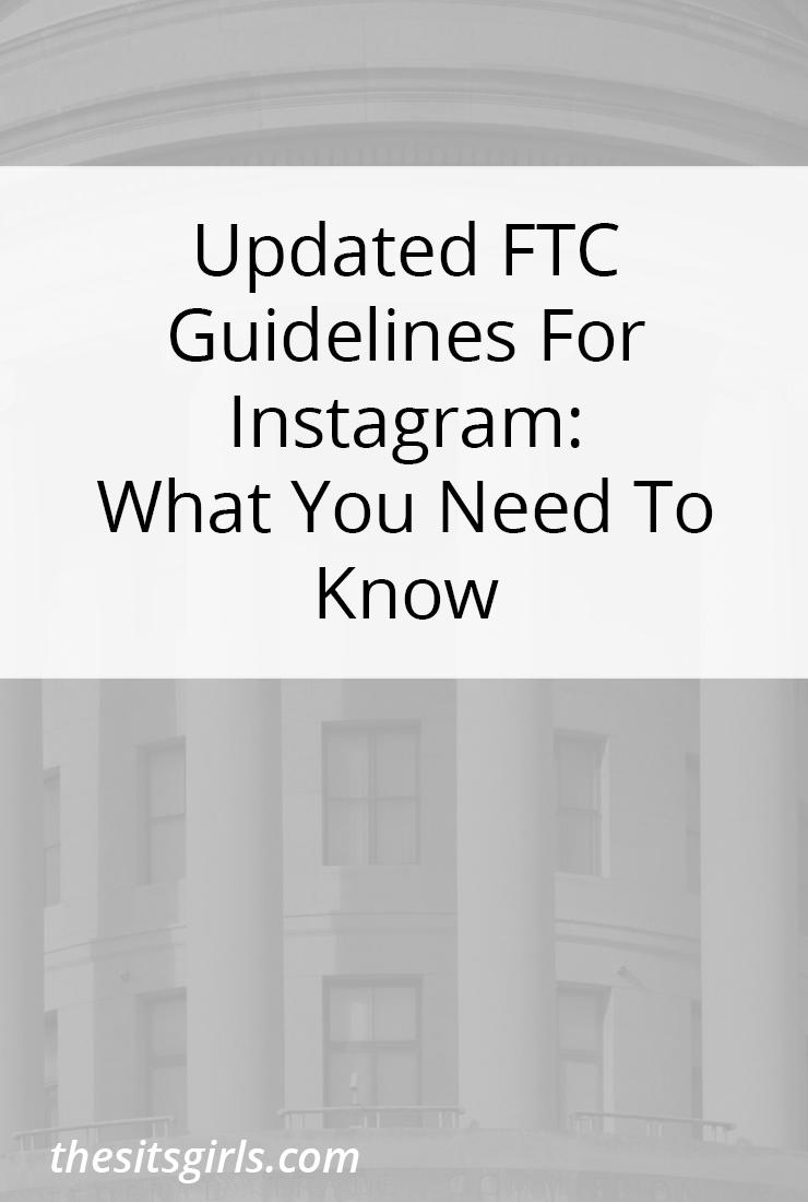 What you need to know about the updated FTC guidelines for Instagram if you share sponsored posts. 