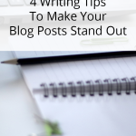 Writing Tips that will help you craft blog posts that stand out and get read.
