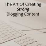The heart of writing good blog content is creativity. Discover what works for you, and unleash your creativity and writing.