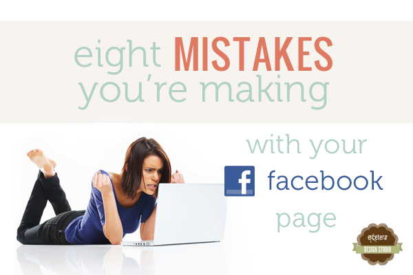 How To Be Successful On Facebook 8 Mistakes To Avoid On Facebook