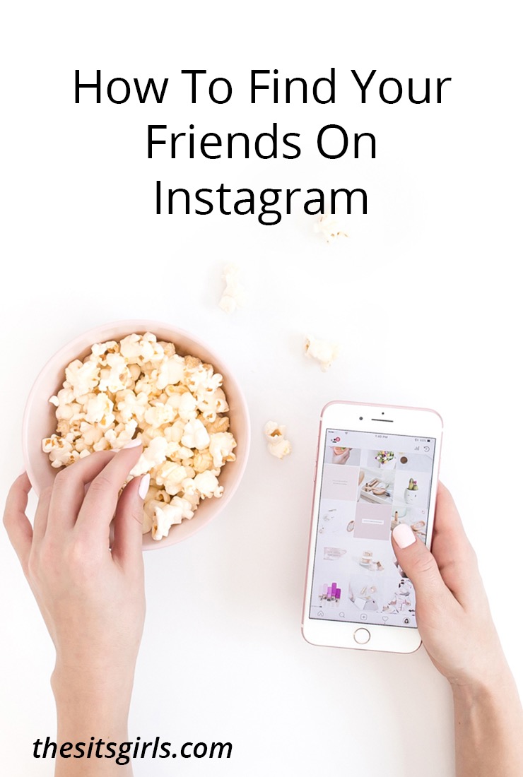 How To Find Your Friends On Instagram
