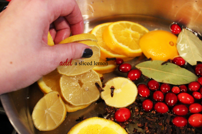 Slice your lemon before adding it to your pot, for a citrus kick to your simmering potpourri.