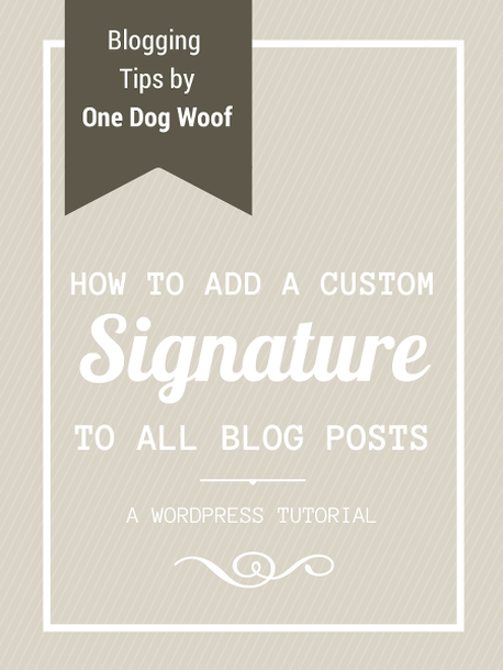 Add a Custom Signature to Your Blog