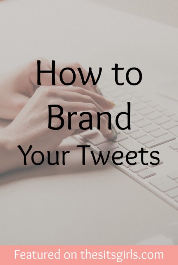 brand your tweets