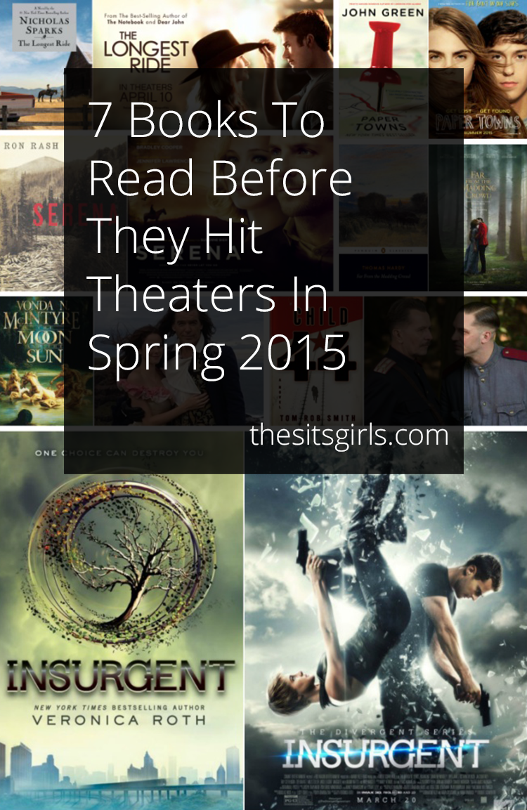 Check out this list of the best books to read before they hit the theaters in Spring 2015!