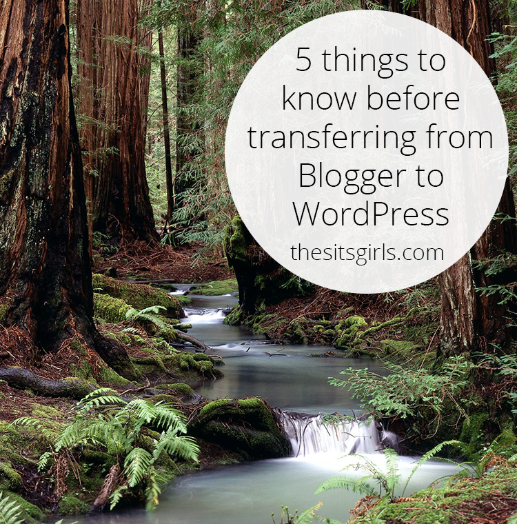 Knowing these five things will make your transfer from Blogger to WordPress smooth. 