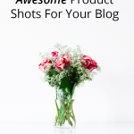 Bloggers often have to take photographs of products for their blog. These seven product photography tips will help you get the best shots that your sponsors will love! | Blogging Tip