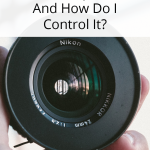 What is aperture? Learn how to control the aperture on your camera to take your best pictures.