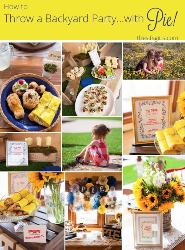 Backyard Party Ideas And Decor | Great ideas for a summer party in the backyard. Great plan for the drinks table and activities for kids. Plus a super cute PIE sign every party needs.