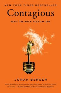 Contagious Why Things Catch On - a great book for entrepreneurs to read.