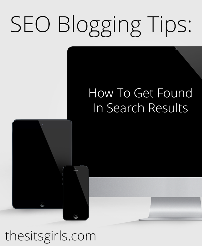 Blogging Tips | Learn how to land on top in Google searches so your blog traffic will increase with 7 easy SEO blogging tips. 
