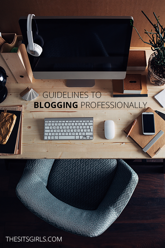 Blogging Tips | Are you ready to take your blog from hobby to a source of income? These guidelines to blogging professionally will help! Learn what you need to have a professional blog.
