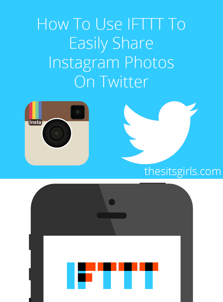 How To Share Instagram Posts On Twitter With IFTTT