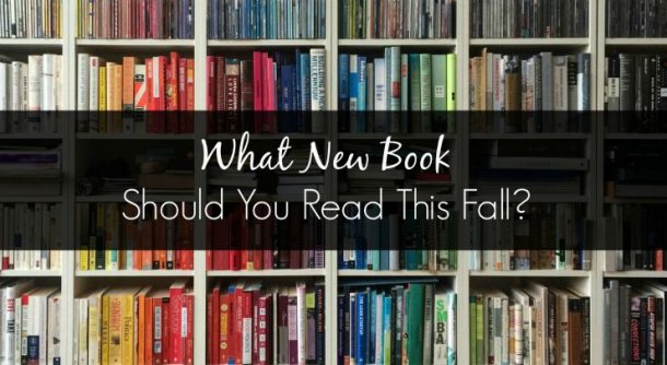 What new book should YOU read this fall? Take this short quiz and find out!