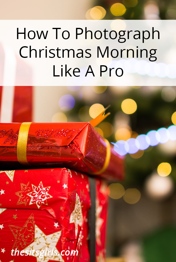 7 tips to help you photograph Christmas morning like a pro - and enjoy your family at the same time. 