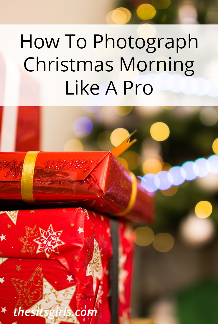 7 tips to help you photograph Christmas morning like a pro - and enjoy your family at the same time.