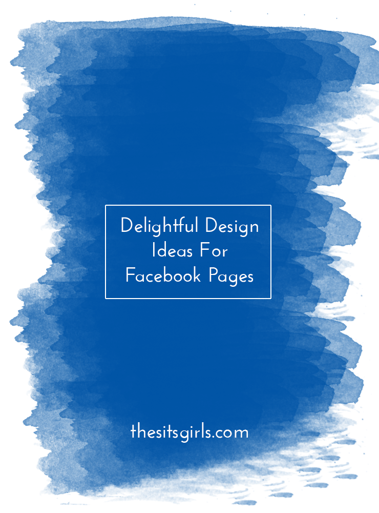 Social Media Tips | Facebook Tips | 12 delightful design ideas for your FB page to help it stand out above the crowd.