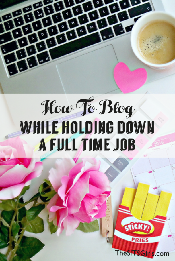 Struggling to find time to blog because of you also have a full time job? Click through for blog tips that will help.
