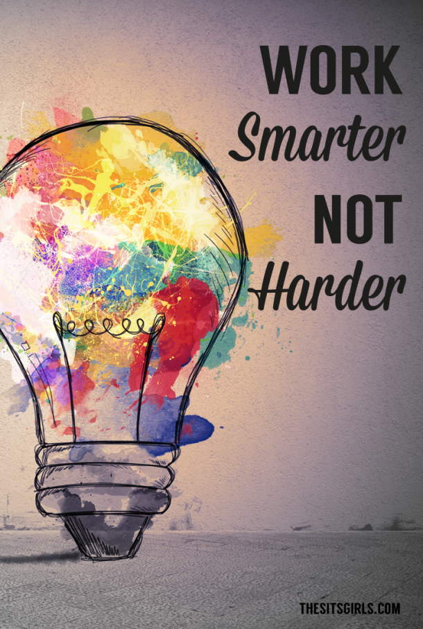 Work Smarter Not Harder Quote