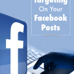 How to use Facebook Targeting to reach the audience on your Facebook page.