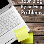 How to build your blog by solving problems.