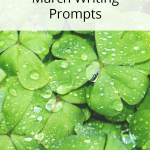 Writing Prompts March