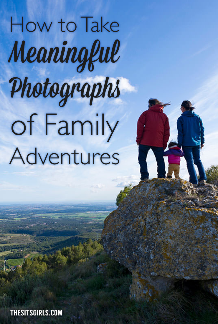 Stop taking static, posed photos of your family. They aren't fun. Use these tips to capture meaningful family photographs during your next vacation or adventure.