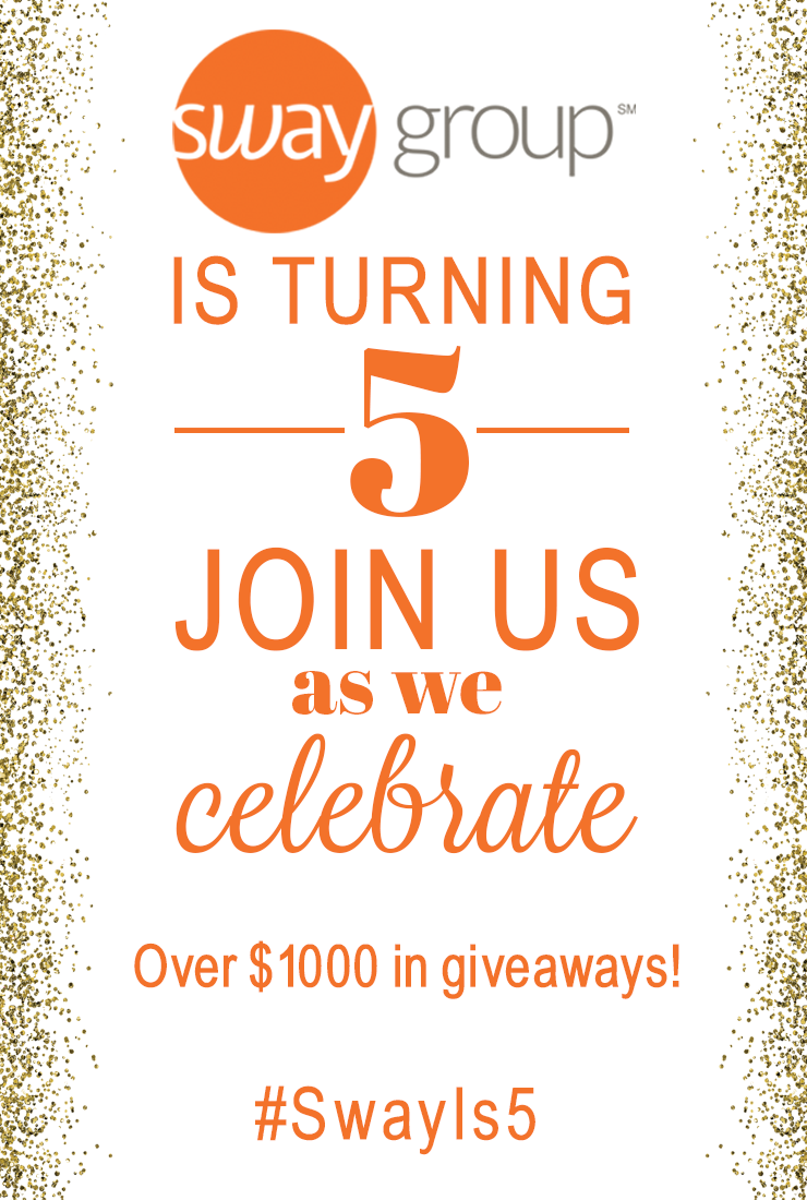 Join us to celebrate as Sway Group turns 5 this week! We have a fun Twitter Party and a great giveaway on Instagram!