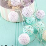 Polka-Dot Party Lights | An easy DIY project to create your own party lights out of ping pong balls. This is a super cute party decoration you can customize to match any theme.