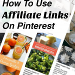 You are now allowed to use affiliate links on Pinterest. Learn how to make money while you are pinning with these simple tips.
