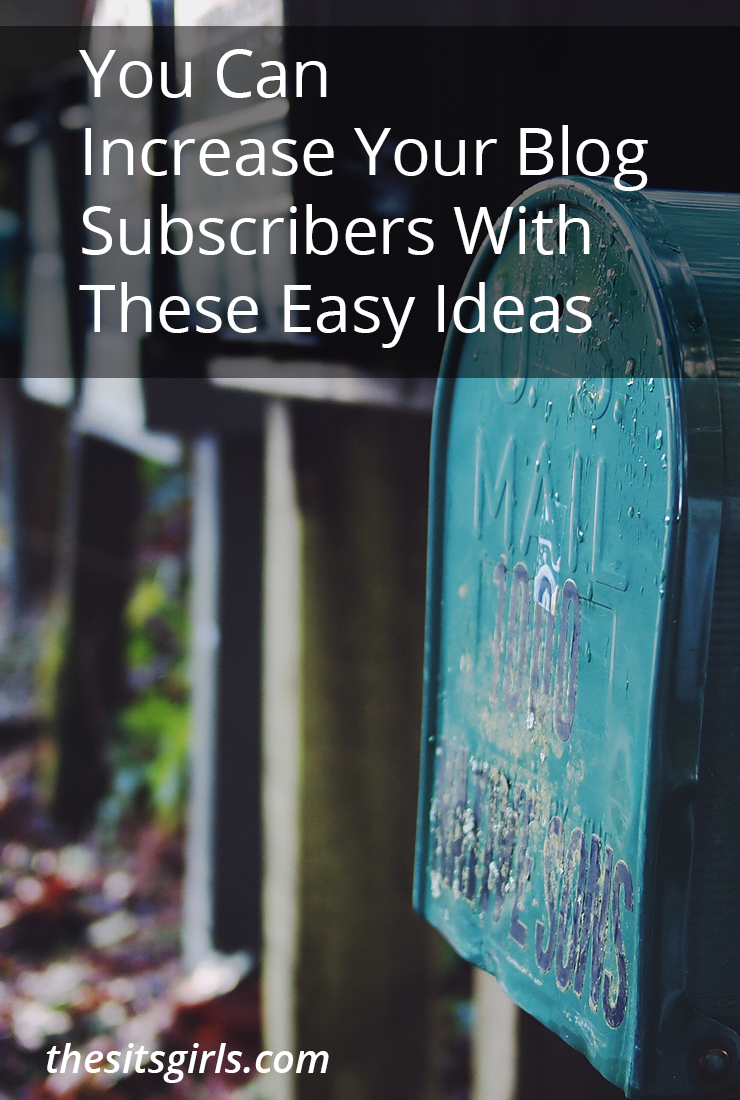 Ready to increase your blog subscribers, but not sure where to start? This list will help!