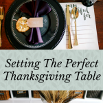 Great ideas for setting a beautiful table for Thanksgiving with deep, rich colors. Includes free printable placemats for adults and kids!