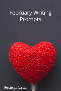 Writing Prompts For February | 28 Days Of Writing Prompts
