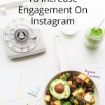 Great tips for increasing engagement and using Instagram to its full potential.