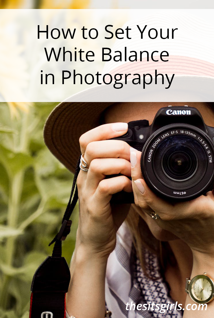 How to Set Your White Balance in Photography
