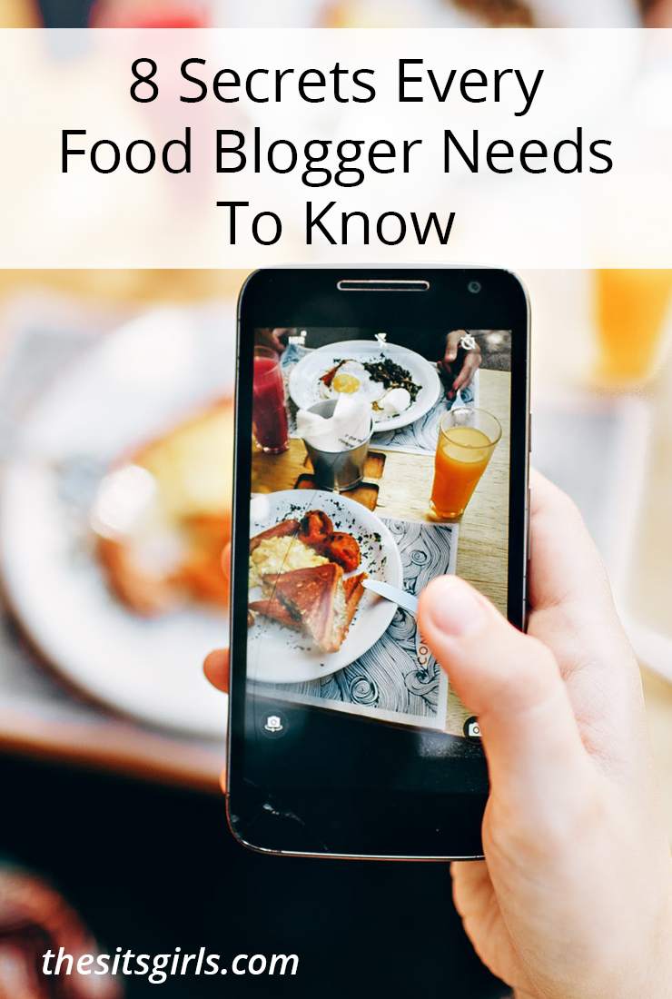8 Secrets Every Food Blogger Needs To Know